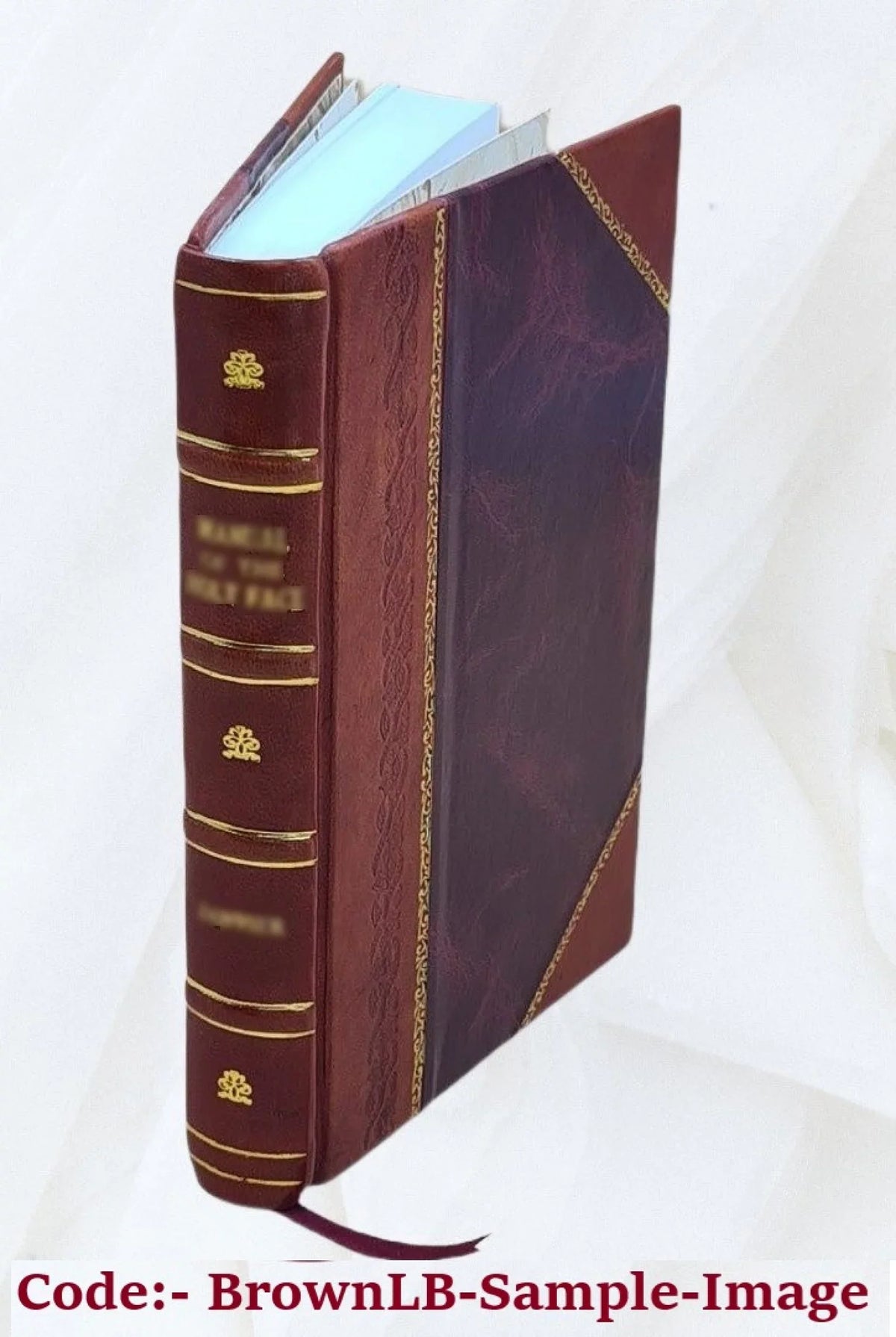 Gauging Manual Embracing Instructions and Tables for Determining the Quantity of Distilled Spirits by Proof and Mass Volume 1970 1970 [Leather Bound]